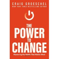 Power to Change: Mastering the Habits That Matte ITPE