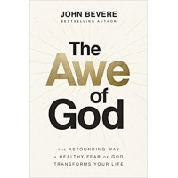 Awe Of God: Astounding Way a Healthy Fear of God ITPE