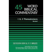 1 & 2 Thessalonians (2nd Edition): Word Biblical Comm